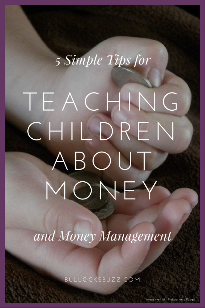 Teaching Children About Money - 5 Simple Money Management Tips