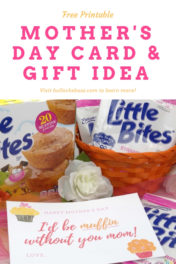 Give Mom an extra sweet treat with this Printable Mother's Day Card and gift idea- I'd Be Muffin Without You!