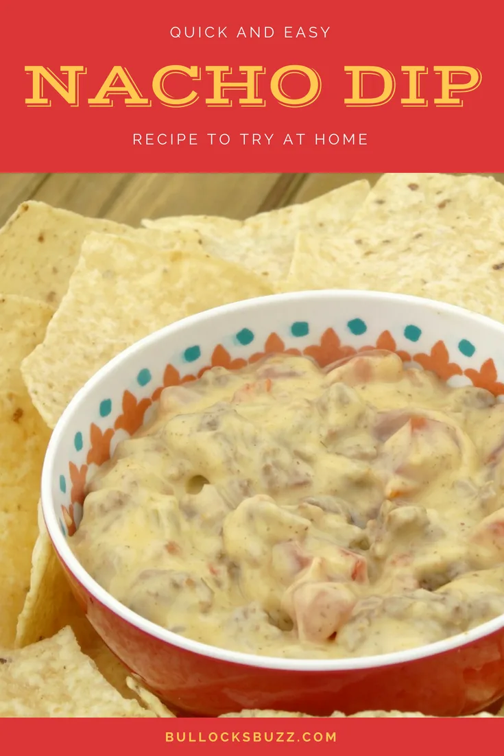 Quick and Easy Nacho Dip recipe in bowl surrounded by chips