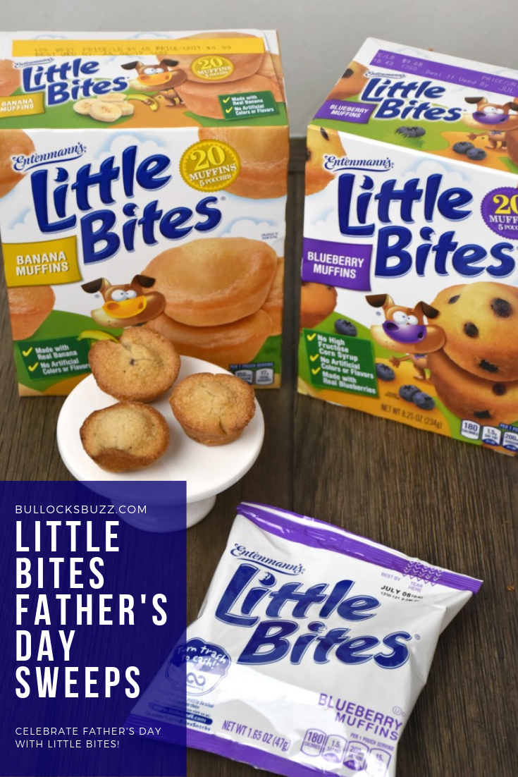 Celebrate Father's Day Little Bites Sweepstakes AD #LoveLittleBites #FathersDay