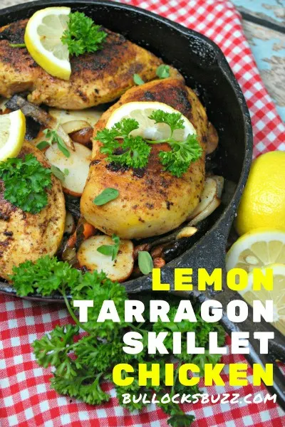 Tender, juicy chicken is marinated in fresh-squeezed lemon juice then cooked in a cast iron skillet in this simple one pot Lemon Tarragon Skillet Chicken meal.