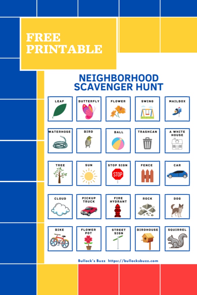 Neighborhood Scavenger Hunt for Kids! Free Printable Bullock's Buzz