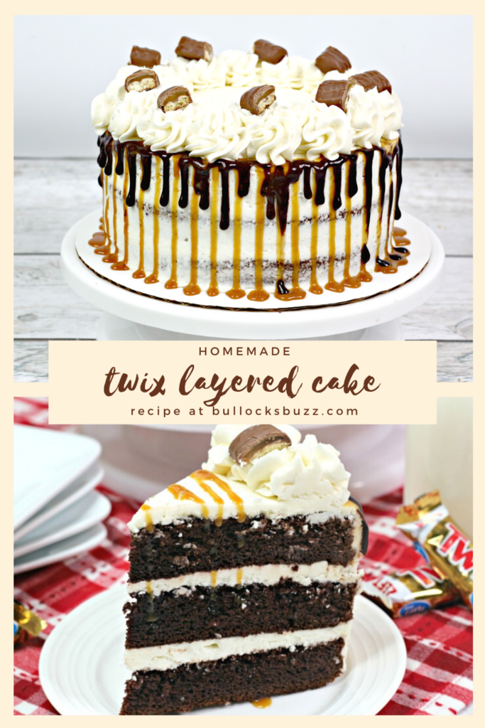 Best Ever Twix Cake Decadent Cake Recipe Bullock's Buzz