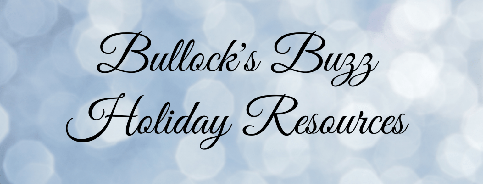 Holiday Guide - Bullock's Buzz