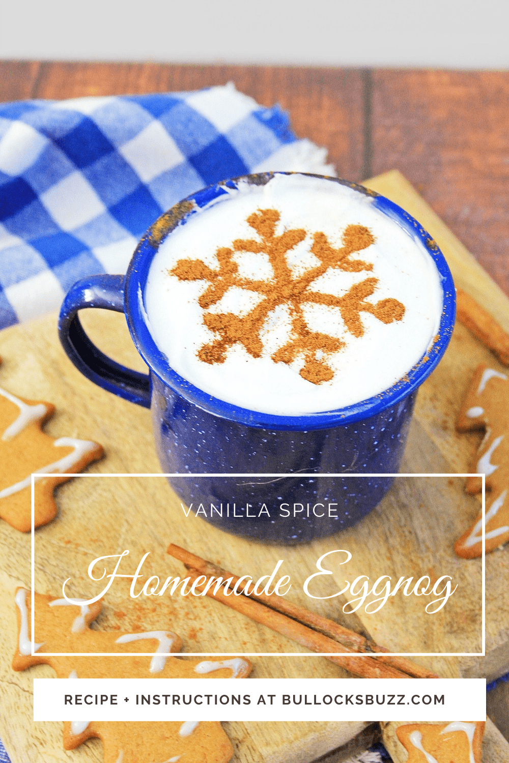 This luxuriously smooth, rich, and creamy vanilla spice eggnog is like Christmas in a cup! After trying this Homemade Eggnog Recipe, I promise you will never buy store-bought eggnog again! Get the #recipe on the blog at bullocksbuzz!