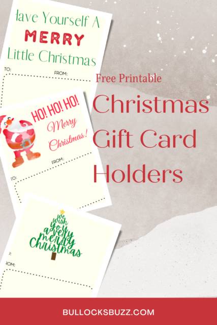 Printable Christmas Gift Card Holders - Bullock's Buzz