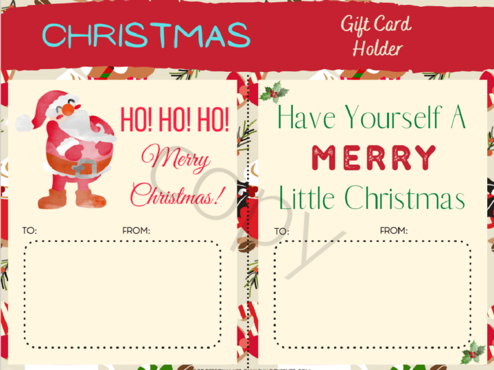 Set one of printable Christmas Gift Card Holders. One says Ho Ho Ho Merry Christmas. The other says Have Yourself a Merry Little Christmas