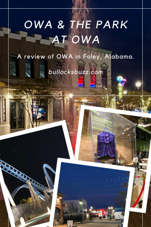 OWA And The Park At OWA In Foley, Alabama - A Review - Bullock's Buzz