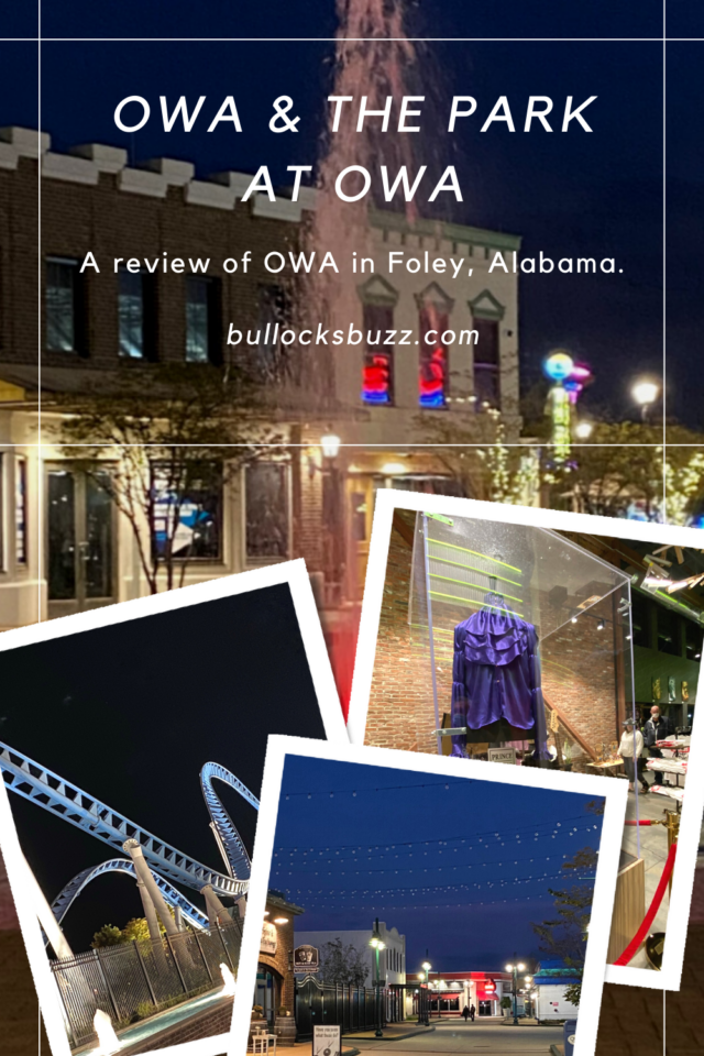 OWA and The Park at OWA in Foley, Alabama - A Review - Bullock's Buzz