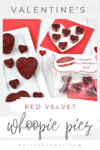 Finished large and mini heart-shaped Red Velvet Whoopie Pies with cream cheese filling displayed on a plate, alongside a treat bag filled with pies, sealed with a printable topper reading 'Whoopie! It's Valentine's Day!