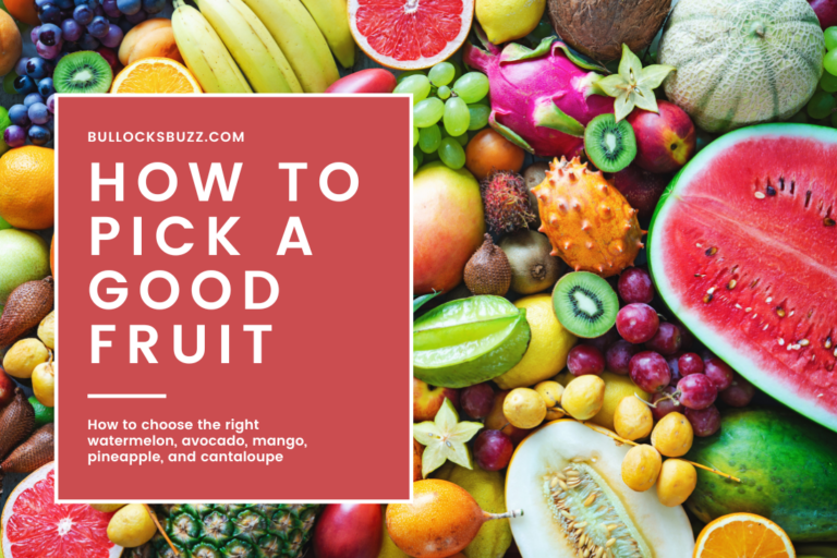 a bunch of fruit in the background with the words how to pick a good fruit imposed over the top of the fruit