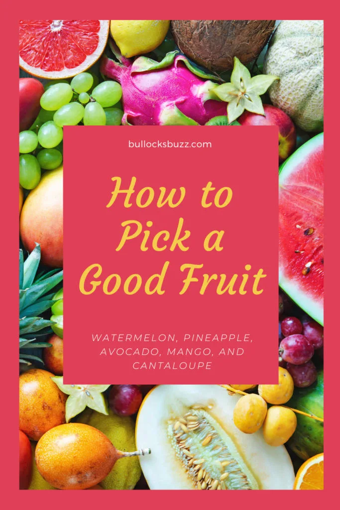 A variety of fruit in the background with the title howe to pick a good fruit overlaying it