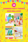 a collage of images of party food and decor showing different summer party themes for kids