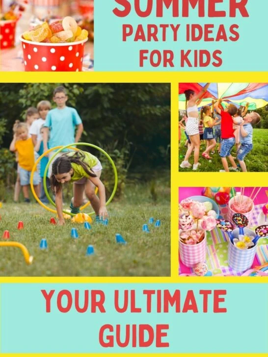 A collage showing food and games as some of the ideas shared in this ultimate summer party ideas for kids guide