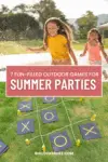 Two pictures showing kids playing outdoor games for summer parties that are easy to set up and lots of fun!
